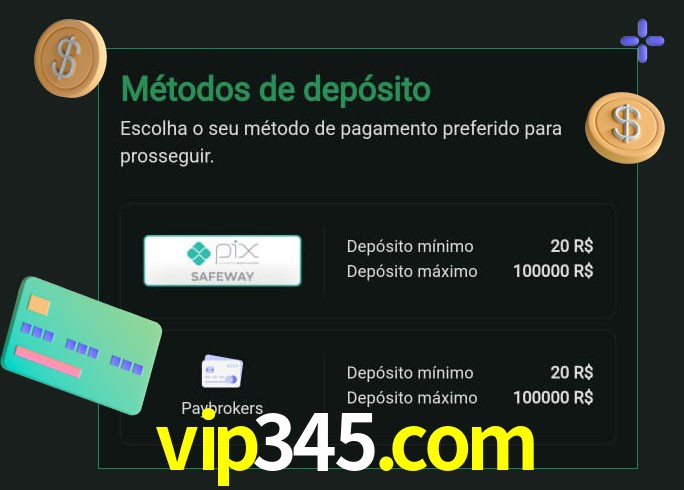 O cassino vip345.com oferece uma grande variedade de métodos de pagamento